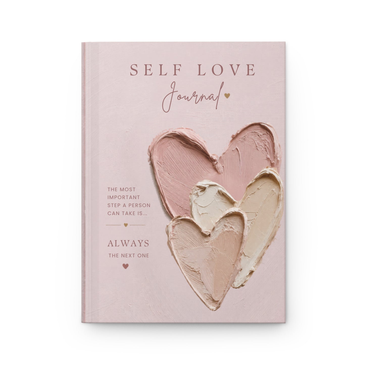 Self Love Journal Hardcover Journal Inspirational Quote